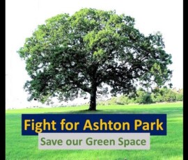 Local residents worries and concerns fight to save Ashton Park Fight for Ashton Park video originally created on 2023